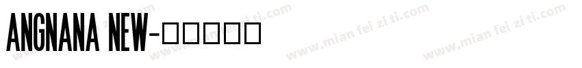 Angnana new字体转换